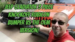Jeep Gladiator 3 Piece Knockoff Rubicon Bumper VS the OEM Version