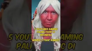 5 Most Toxic Gaming YouTubers in Indonesia (Number 5 is Really Toxic) #shorts