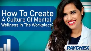 How To Create A Culture Of Mental Wellness In The Workplace?