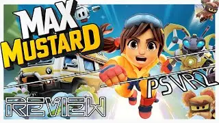 Max Mustard | PSVR 2 | Review - PSVR 2 Needed This!