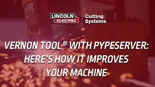 Vernon Tool&reg; MPM with PypeServer Software | Here's How it Improves Your Machine