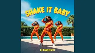Shake It Baby