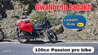 Ladakh Ride on 100cc Passion pro 🏍️ #ladakhride #ride #gwaliortoladakh