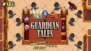 Guardian Tales. Nightmare World 9, Stage 5. ⭐⭐⭐ All Star. Кошмар Мир 9, Уровень 5. #180