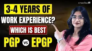 PGP vs EPGP | Which is Better with 3&ndash;4 Years of Work Experience?