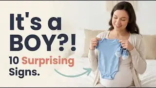10 Signs You Are Having a Baby Boy | Symptoms & Old Wives Tales