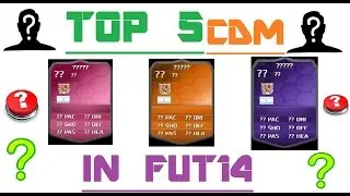 FIFA 14 - Top 5 CDM in FUT 14