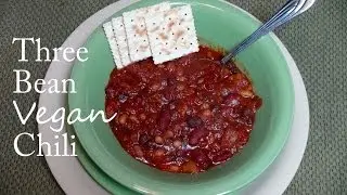Chipotle Three Bean Chili - Vegan Recipe