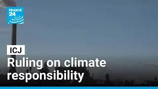 ICJ: World's top court to hand down watershed climate opinion &bull; FRANCE 24 English
