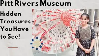 Pitt Rivers Museum | The Oxford University Museum of Natural History | Oxford | England | UK