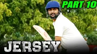 JERSEY (FULL HD) Hindi Dubbed Movie | PART 10 of 12 | Nani, Shraddha Srinath, Sathyaraj