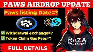 Paws Airdrop New Update ||Paws Airdrop Listing ||Paws Airdrop Withdrawal  exchange || Claim Gas Fees