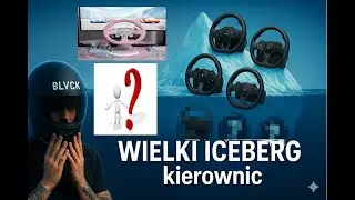 Jaką kierownicę wybrać na początek? Wielki ICEBERG kierownic do 2000 zł 💥