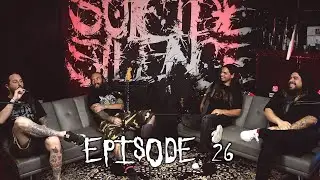 SUICIDE SILENCE PODCAST: Ozzfest Rumors, Tattoo Regrets & Confessions | EP26