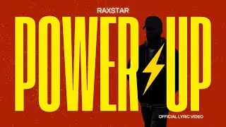 Raxstar - Power Up (Official Lyric Video) | SunitMusic | DHH 2025