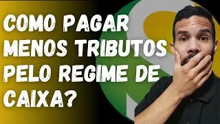 REGIME DE CAIXA na apura&ccedil;&atilde;o do Simples Nacional, como funciona?