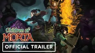 Children of Morta- Ancient Spirits - Official Release Date&nbsp;Announcement Trailer