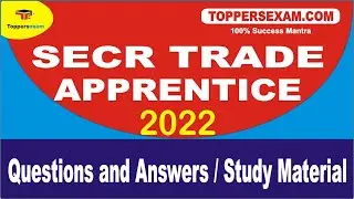SECR TRADE APPRENTICE Questions and Answers 2022 | Study Material | Solved Paper | Important Booklet