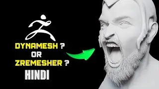 Zremesher Dynamesh and Subdiv ZBrush Tutorial in Hindi
