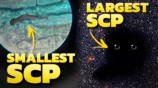 Smallest to LARGEST SCP ever Recorded! हिंदी