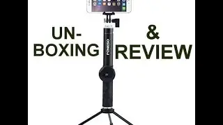 Unboxing and Review of the Foneso Selfie Stick with blue tooth remote