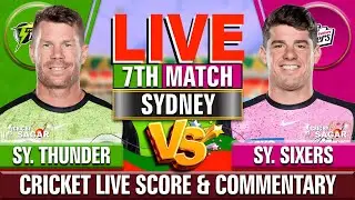 Sydney Thunder vs Sydney Sixers | Cricket Live Score & Commentary