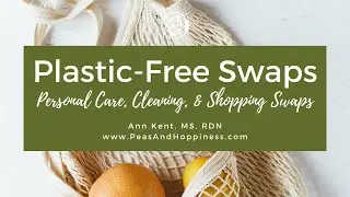 Plastic-Free July: Plastic-Free Swaps for Personal Care, Cleaning, & Shopping