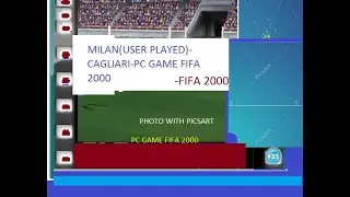 MILAN (USER PLAYED)- CAGLIARI PC GAME FIFA 2000