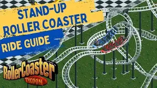 Stand-Up Roller Coaster | Rollercoaster Tycoon Classic Ride Guide