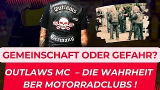 Outlaws MC: Gemeinschaft oder Gefahr? &ndash; Die Wahrheit &uuml;ber Motorradclubs! | Crime insight