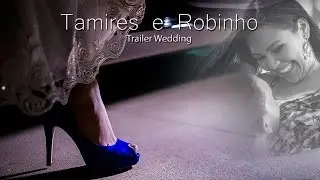 Trailer Tamires e Robinho