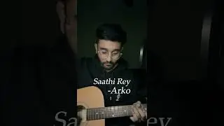 Saathi Rey - Arko Pravo Mukherjee