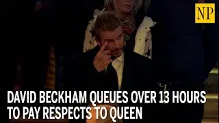 David Beckham queues over 13 hours to pay respects to Queen