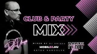 ✨CLUB & PARTY LIVE MIX 1.✨ MIXED BY DJ UNIQES