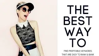 Find Profitable Keywords like a PRO