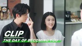 Clip: He Is My Super Idol Now! | The Day of Becoming You EP07 | 变成你的那一天 | iQiyi