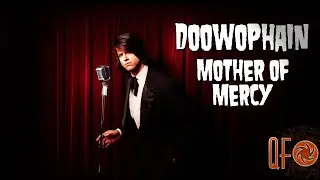 Doowophain - Mother of Mercy (Samhain Doo Wop AI cover) - 325 subscriber bonus!