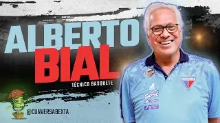 ALBERTO BIAL ( TREINADOR DE BASQUETE )| CUNVERSA BEXTA PODCAST