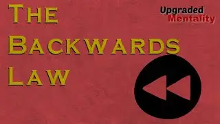 Lessons from THE BACKWARDS LAW &ndash; Alan Watts