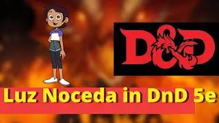 Luz Noceda from The Owl House in DnD 5E