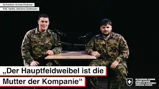 Hauptfeldweibel Adriano Gartmann - Die Mutter der Kompanie