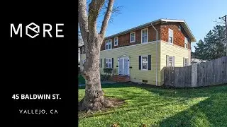 45 Baldwin St. Vallejo, Ca - VIDEO WALK THROUGH