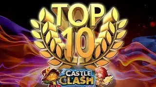 TOP 10 EROI MIGLIORI DEL GIOCO (NO SHOP) - Castle Clash ITA