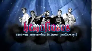 HEMAFIOSOS- MR PAYASO FT DON CERDO, EL GANSTER, SNOW Y SPLIT