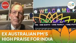 'G20 A Chance For World To Take Notice Of India': Ex Australia PM Tony Abbott
