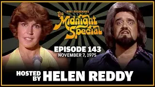 Ep 143 - The Midnight Special Episode |  November 7, 1975