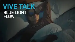 VIVE TALK - Give Your Eyes a Rest with the VIVE Flow Bluelight Filter