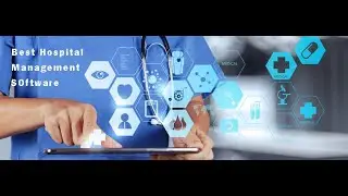 Best Hospital Management Software suitable for all size of hospitals