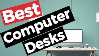 Computer Desk: Best Computer Desks 2019 - 10 TOP PRODUCTS