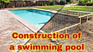 How to build your swimming pool. All process step by step